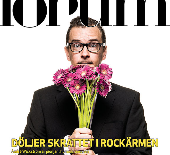 Med humor som yrke. André Wickström tar sitt jobb – att vara rolig – på fullt allvar.